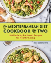 Mediterranean Diet Cookbook for Two: 100 Perfectly Portioned Recipes for Healthy Eating