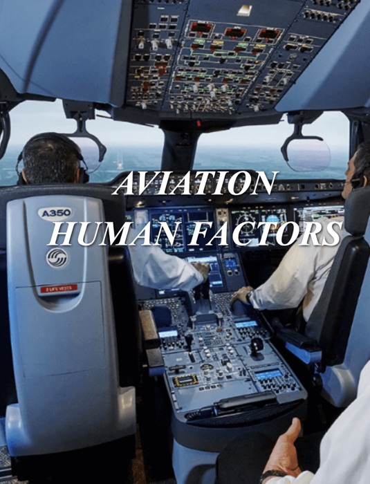 AVIATION HUMAN FACTORS