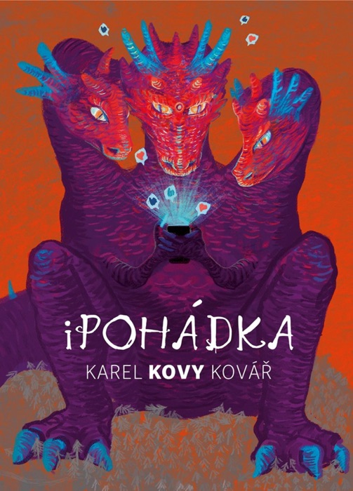 Karel Kovy Kovář: iPohádka