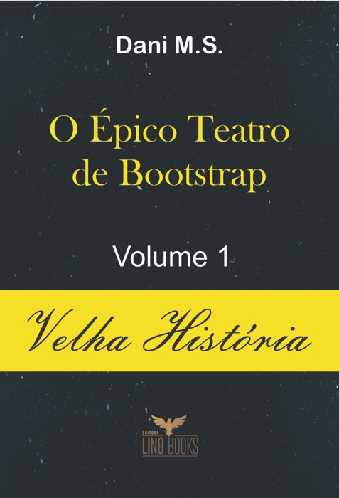 O Épico Teatro de Bootstrap