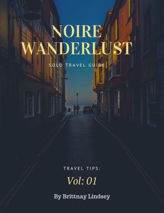 Noire Wanderlust
