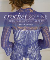 Kristin Omdahl - Crochet So Fine artwork