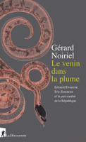 Gérard Noiriel - Le venin dans la plume artwork
