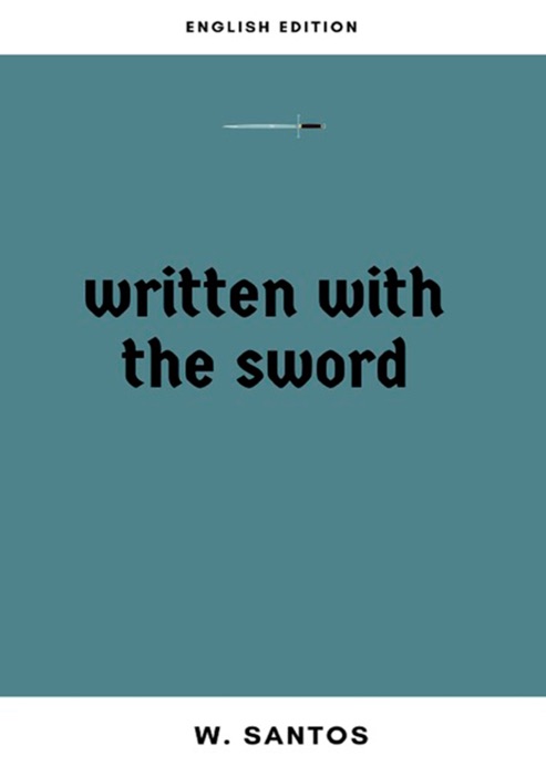 Written With The Sword