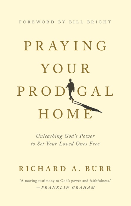 Praying Your Prodigal Home