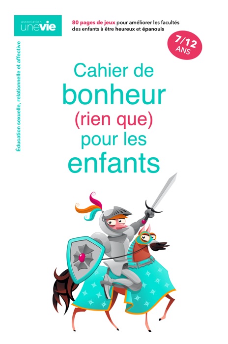 Cahier de bonheur (rien que) pour les enfants