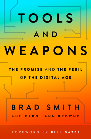 Tools and Weapons - Brad Smith & Carol Ann Browne