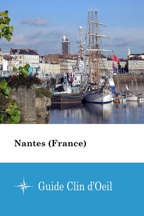 Nantes (France) - Guide Clin d'Oeil