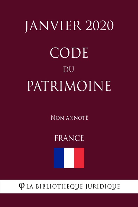 Code du patrimoine (France) (Janvier 2020) Non annoté