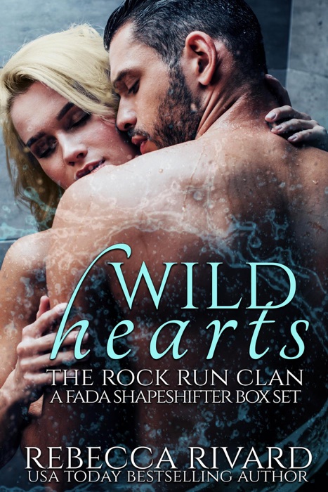 Wild Hearts: The Rock Run Clan (A Fada Shapeshifter Box Set)