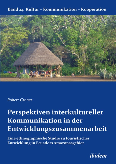 Perspektiven interkultureller Kommunikation in der Entwicklungszusammenarbeit
