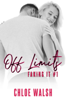 Chloe Walsh - Off Limits: Faking It #1 artwork