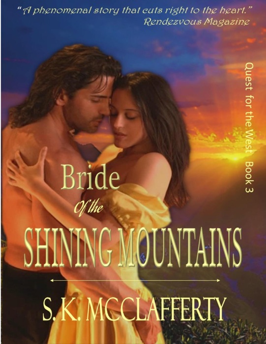 Bride of the Shining Mountains