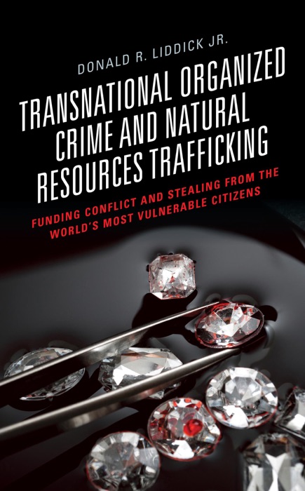 Transnational Organized Crime and Natural Resources Trafficking