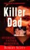 Killer Dad - Robert Scott
