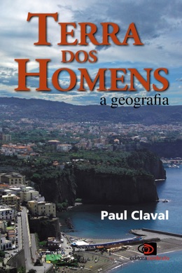 Capa do livro O que é Geografia? de Paul Claval