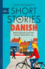 Short Stories in Danish for Beginners - Olly Richards