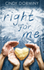 Cindy Dorminy - Right for Me artwork