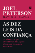As dez leis da confiança - Joel Peterson & David A. Kaplan