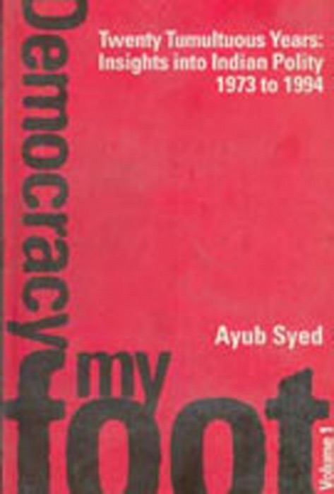 Twenty Tumultuous Years: Insight Into Indian Polity (1973-1994)