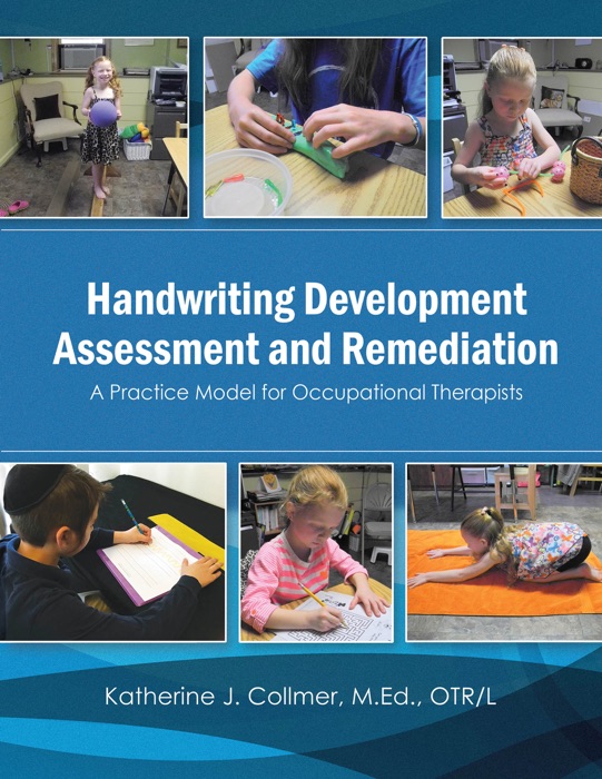 Handwriting Development Assessment and Remediation