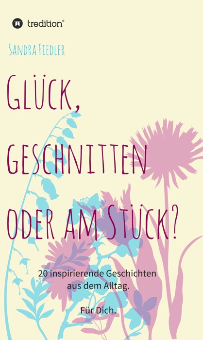 Glück, geschnitten oder am Stück?