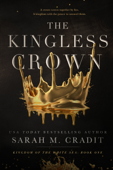 The Kingless Crown - Sarah M. Cradit
