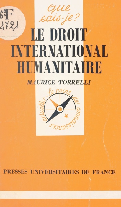 Le droit international humanitaire