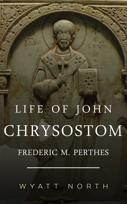 Life of John Chrysostom