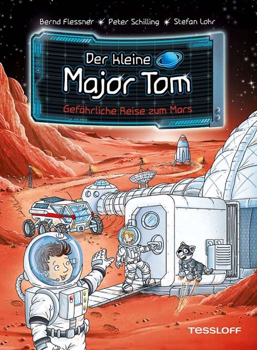 Der kleine Major Tom, Band 5: Gefährliche Reise zum Mars