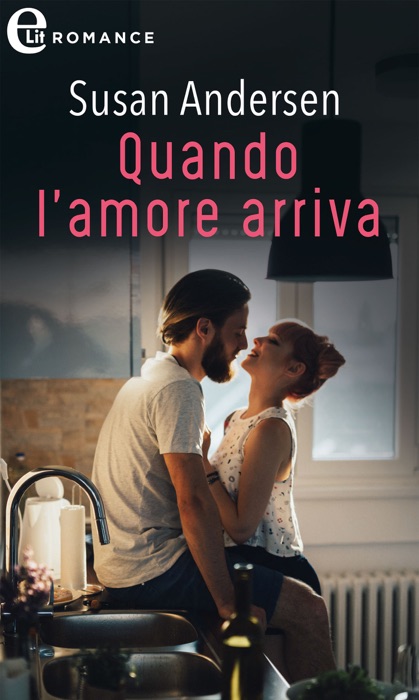 Quando l'amore arriva (eLit)