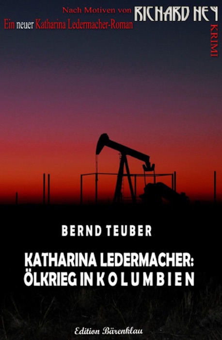 Katharina Ledermacher: Ölkrieg in Kolumbien