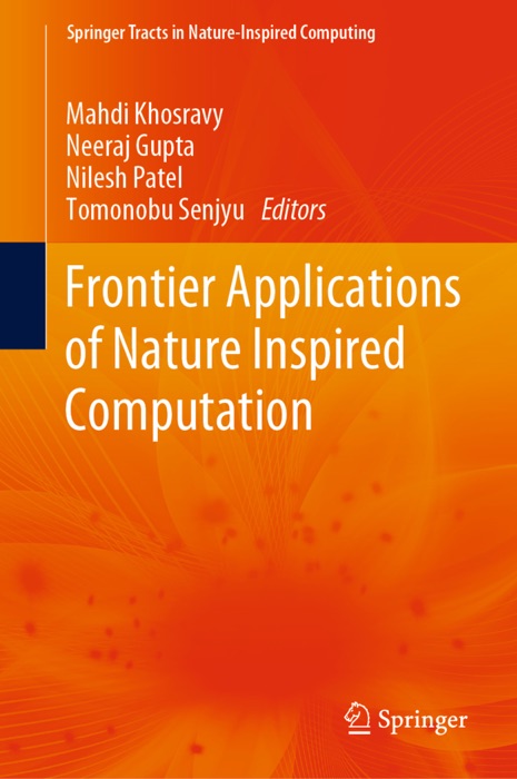 Frontier Applications of Nature Inspired Computation