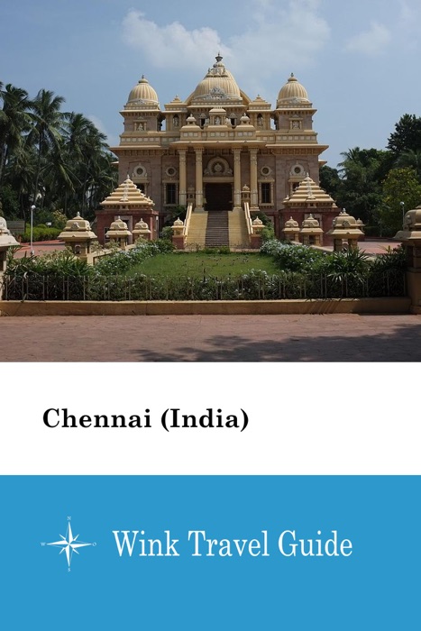 Chennai (India) - Wink Travel Guide