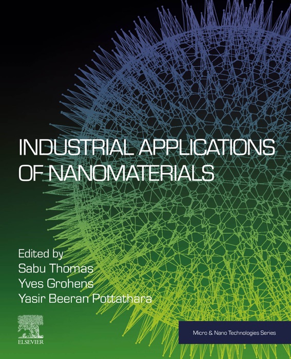 Industrial Applications of Nanomaterials