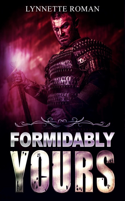 Formidably Yours