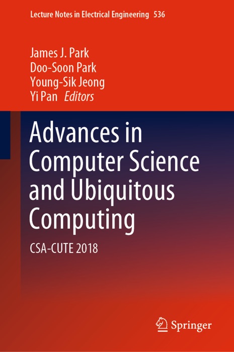 Advances in Computer Science and Ubiquitous Computing