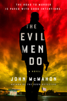 John McMahon - The Evil Men Do artwork