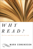 Why Read? - Mark Edmundson