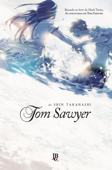 Tom Sawyer - Shin Takahashi