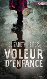 Voleur d'enfance - Elizabeth Heiter by  Elizabeth Heiter PDF Download