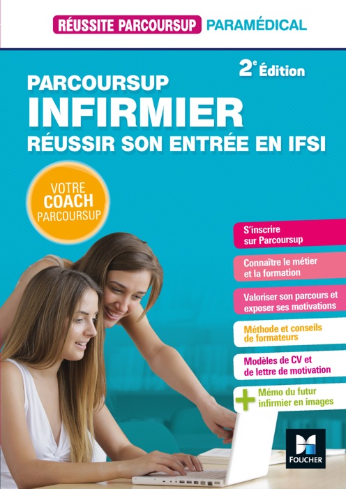 Réussite Parcoursup - Parcoursup Infirmier Réussir son entrée en IFSI