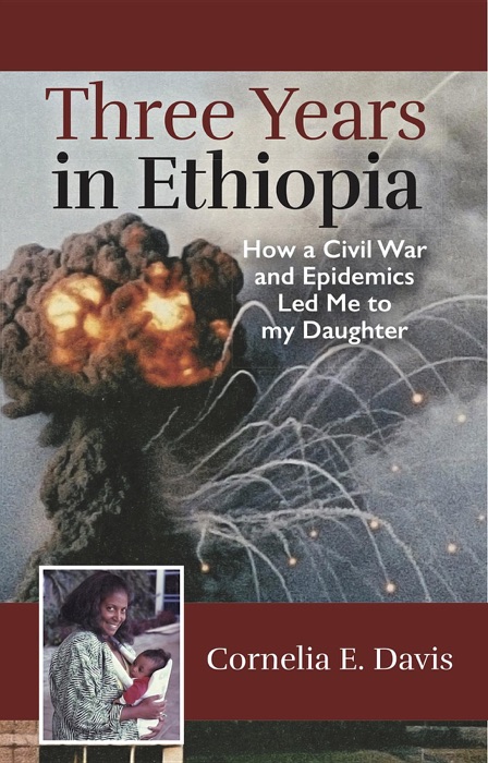 Three Years in Ethiopia