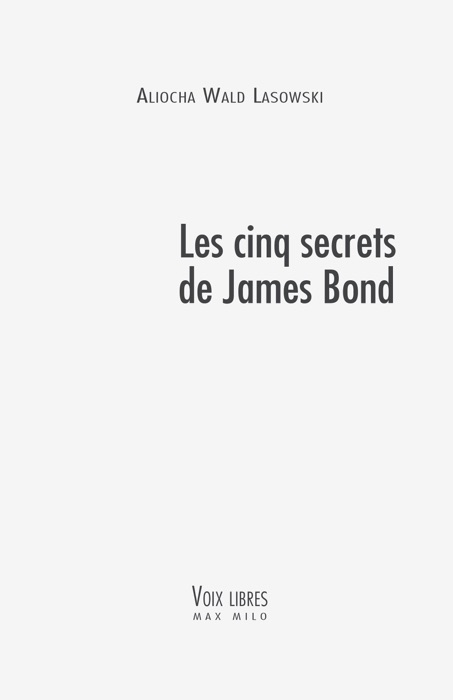 Les cinq secrets de James Bond