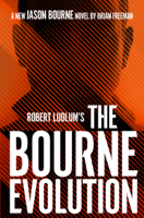 Brian Freeman - Robert Ludlum's™ The Bourne Evolution artwork