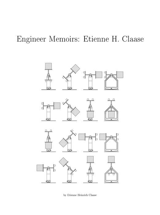 Engineer Memoirs: Etienne H. Claase