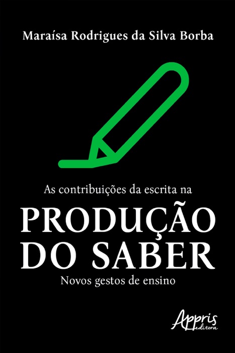 As Contribuições da Escrita na Produção do Saber: Novos Gestos de Ensino