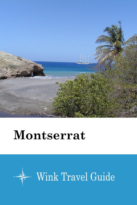 Montserrat - Wink Travel Guide
