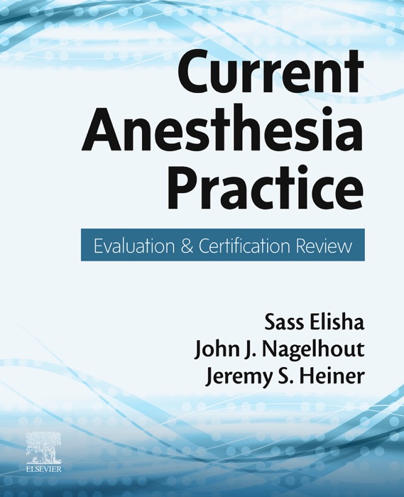 Current Anesthesia Practice - E-Book