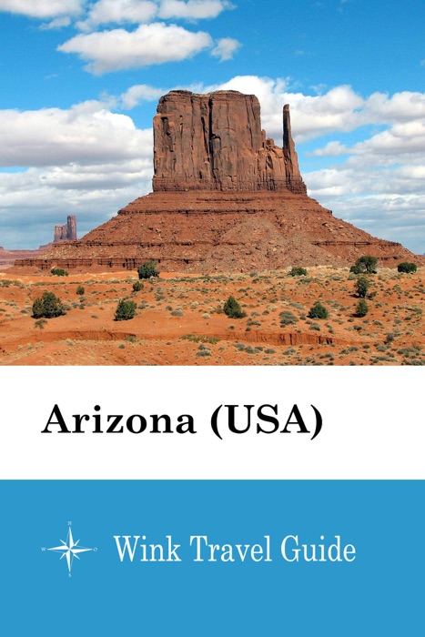 Arizona (USA) - Wink Travel Guide